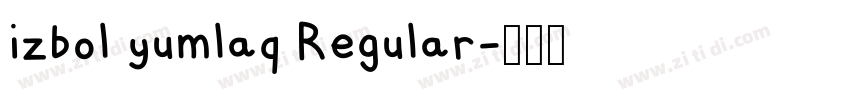 izbol yumlaq Regular字体转换 izbol yumlaq Regular字体转换